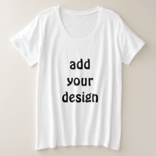 Add Your Design Große Größe T-Shirt