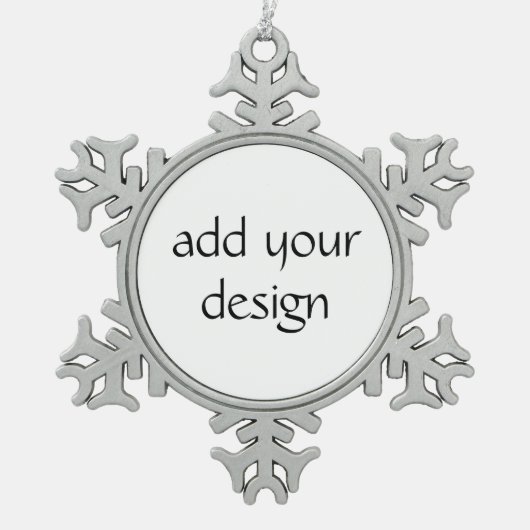 Add Your Design Schneeflocken Zinn-Ornament (Vorderseite)