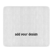 Add Your Design Schneidebrett (Vorderseite)