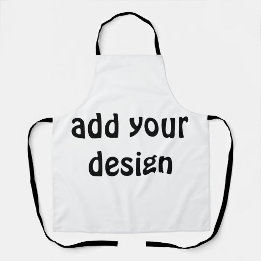 Add Your Design Schürze (Vorderseite)