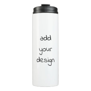 Add Your Design Thermosbecher