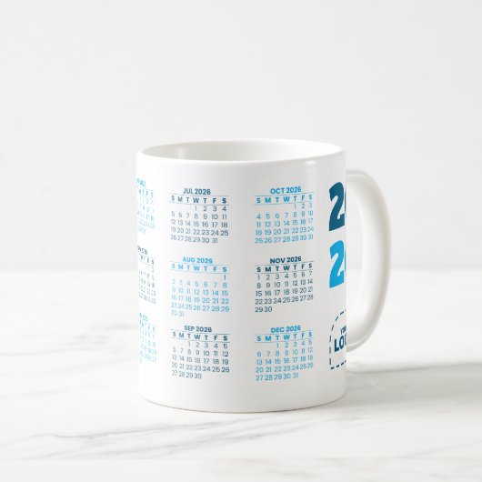 Add Your Logo Business 2026 Calendar Mug Kaffeetasse (VorderseiteRechts)