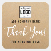 Add Your Logo Thank You For Your Business Kraft Quadratischer Aufkleber (Vorderseite)