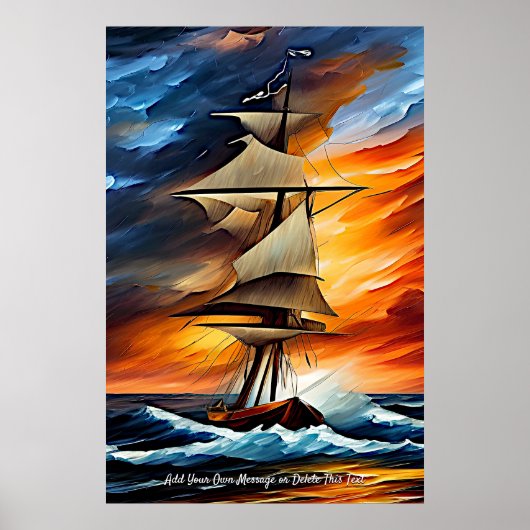 Add Your Message, Sailing Ship in Waves at Sunset  Poster (Vorne)