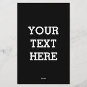 Add Your Own Custom Text Here Black and White Briefpapier (Rückseite)