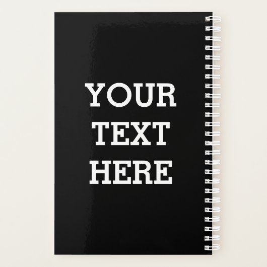 Add Your Own Custom Text Here Black and White Planer (Rückseite)