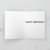 ADD YOUR OWN TEXT Funny birthday card  Karte (Innenseite)