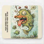 Add your photo and your weired text Funny fish Mousepad (Vorne)
