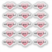 Add your text Heart message sticker (Vorderseite)