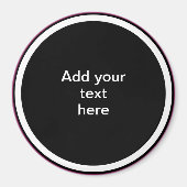 Add Your Text Here - TEMPLATE Magnet (Vorne)