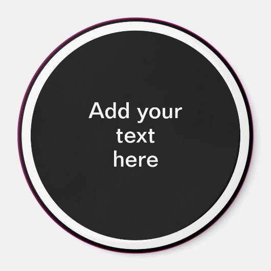 Add Your Text Here - TEMPLATE Magnet (Vorne)