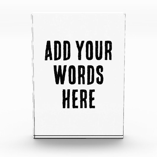 Add Your Words Here Custom Customized Personalized Fotoblock (Vorderseite)