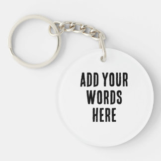 Add Your Words Here Custom Customized Personalized Schlüsselanhänger