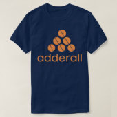 adderall 1 T-Shirt (Design vorne)
