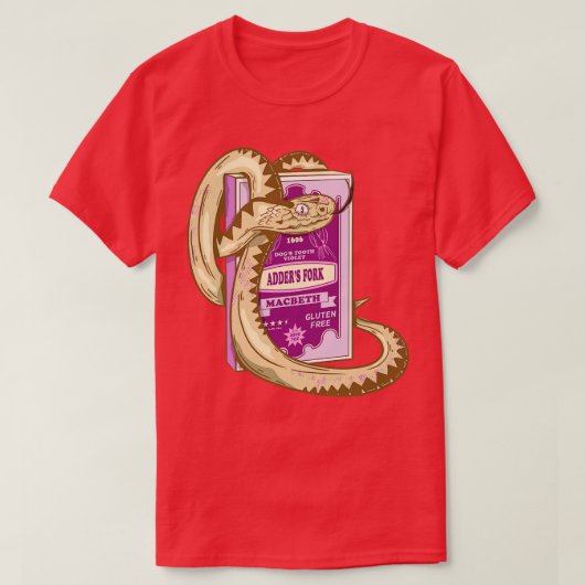 Adders Fork Macbeth Shakespeare T-Shirt (Design vorne)