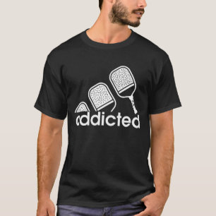 Addicdicted to the Dink - Funny Pickleball Player T-Shirt