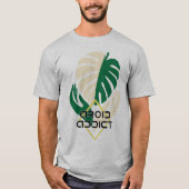 Addict Tshirt Monstera Pflanze (Vorderseite)