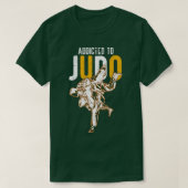 Addicted to Judo Martial Arts Judo T-Shirt (Design vorne)