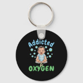 Addicted To Oxygen Baby Funny Bubbles Quote Gift Schlüsselanhänger (Vorderseite)