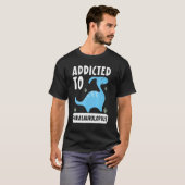 Addicted To Parasaurolophus Paleontologist Dinosau T-Shirt (Vorne ganz)