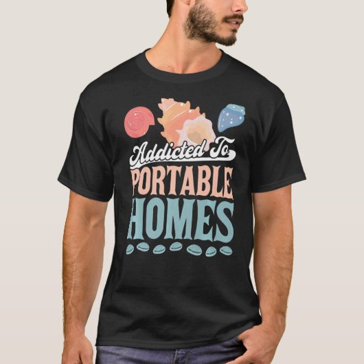 Addicted to Portable Zuhause Seashell T-Shirt (Vorderseite)