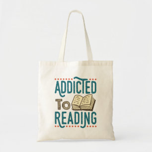 Addicted to Reading Book Addict Bookworm Tragetasche