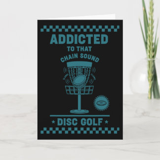 Addicted To That Chain Sound Disc Golf Flying Disc Karte