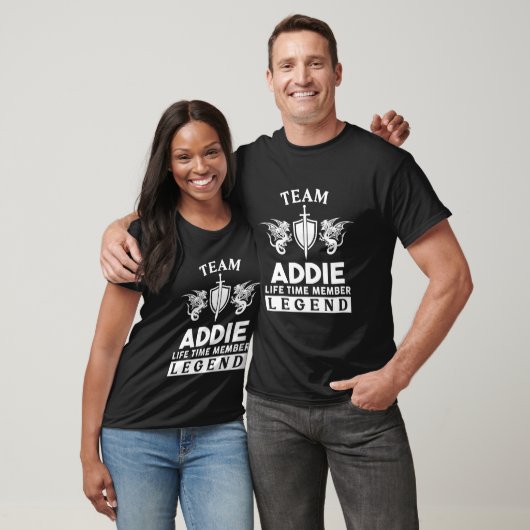 Addie Name T Shirt - Addie Legend Lifetime Member  (Unisex)