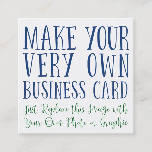 Addieren Sie, Ihr Lieblingsbild dann Quadratische Visitenkarte (Vorderseite)