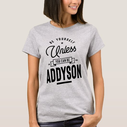Addyson Personalisiert Name Birthday Gift T-Shirt (Vorderseite)