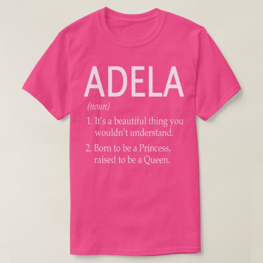 Adela Name Gift T-Shirt (Design vorne)