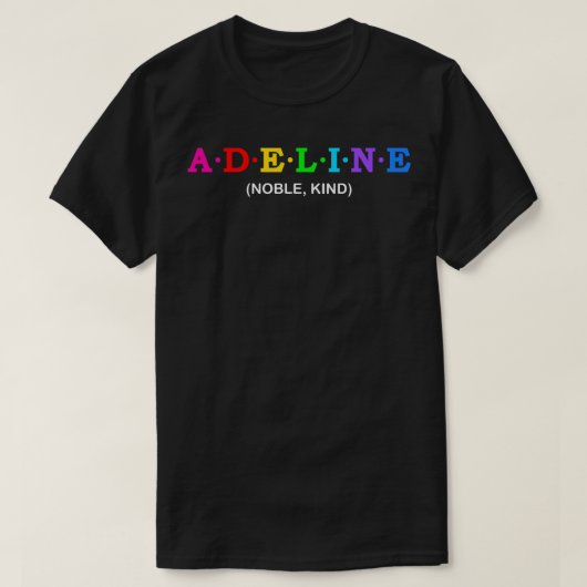 Adeline Noble Kind T-Shirt (Design vorne)
