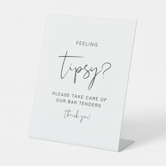 ADELLA Modernes Gefühl Tipsy Zeichen, Tipp Barkeep Sockelschild (Vorderseite)