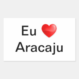 Adesivo eu amo Aracaju Rechteckiger Aufkleber