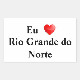 Adesivo eu amo Rio Grande do Norte Rechteckiger Aufkleber