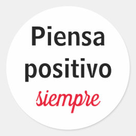 Adesivo piensa positivo siempre runder aufkleber