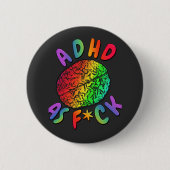 ADHD als F*ck-Regenbogenbraune Button (Vorderseite)