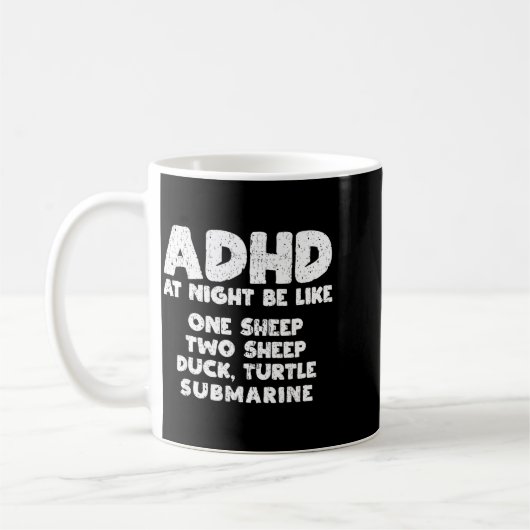 Adhd At Night Be Like Funny Adhd Quote Kaffeetasse (Links)