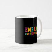 Adhd Autismus Asd Embrace Neurovielfalt Kaffeetasse (VorderseiteRechts)
