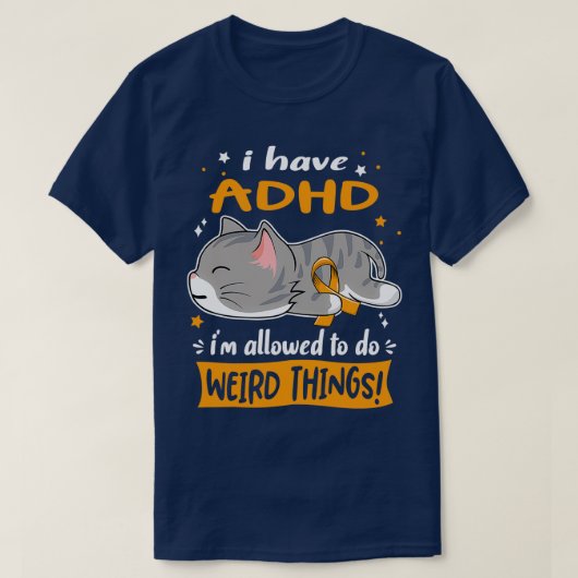 ADHD Awareness Ich habe ADHD ix27m erlaubt, Wei zu T-Shirt (Design vorne)