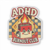 Adhd Burnout Club Aufkleber (Vorderseite)