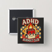 Adhd Burnout Club Button (Vorne & Hinten)