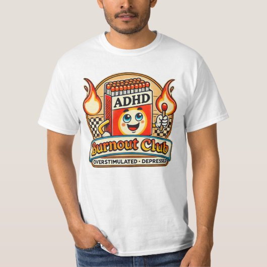 Adhd Burnout Club T-Shirt (Vorderseite)