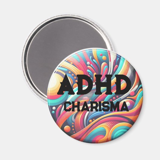 ADHD Charisma Magnet (Vorderseite/Rückseite)