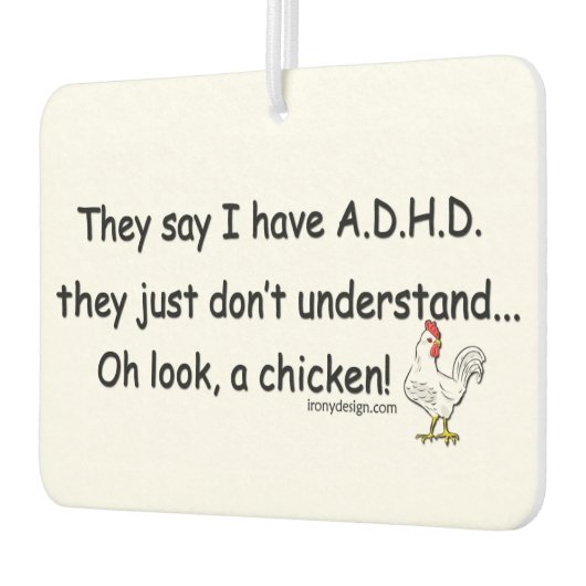 ADHD Chicken Humor Autolufterfrischer (Links)