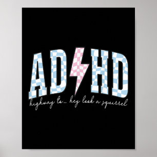 Adhd Funny Mental Health Überstimuliert Bewusstsei Poster