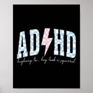 Adhd Funny Mental Health Überstimuliert Bewusstsei Poster