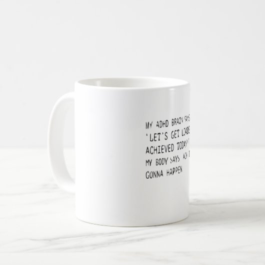 ADHD Funny SHIRT Kaffeetasse (Vorderseite Links)
