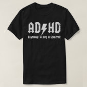 ADHD Highway To Hell a Squirrel lustige Witz fidge T-Shirt (Design vorne)