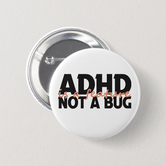 Adhd ist ein Feature, das kein neurodivergent Fehl Button (Vorne & Hinten)